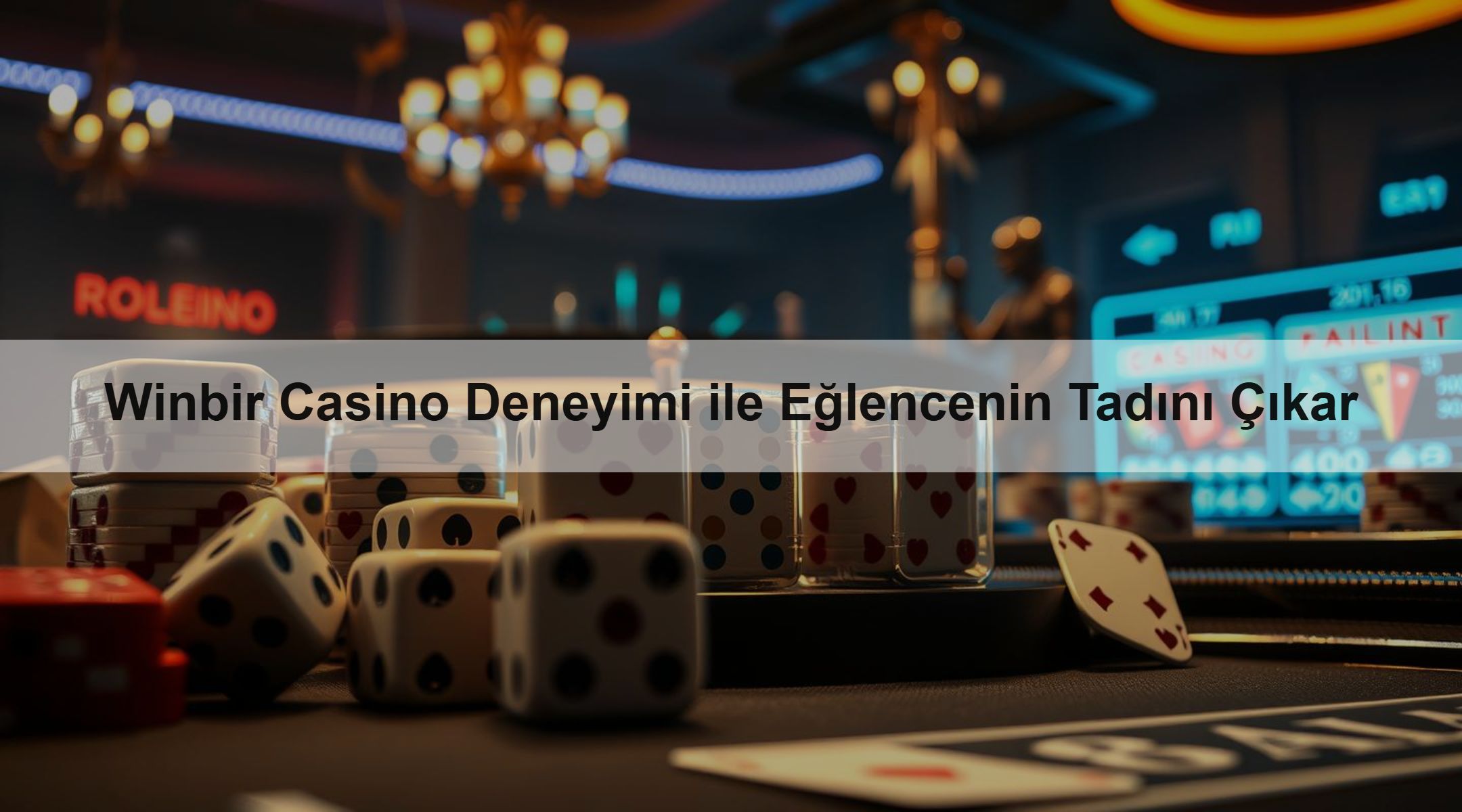 Winbir Casino Deneyimi ile Eğlencenin Tadını Çıkar