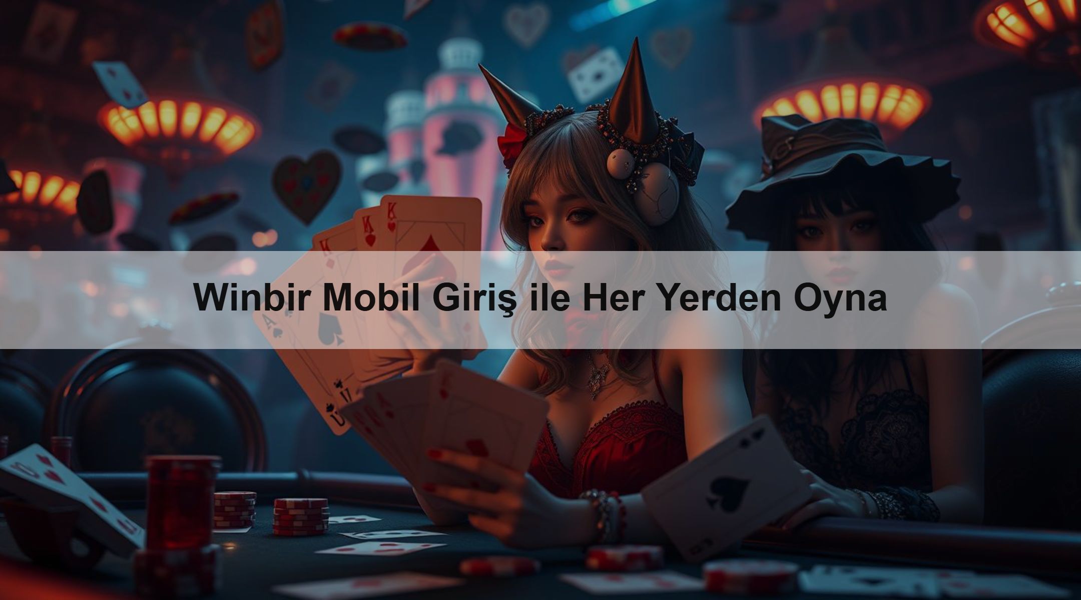 Winbir Mobil Giriş ile Her Yerden Oyna
