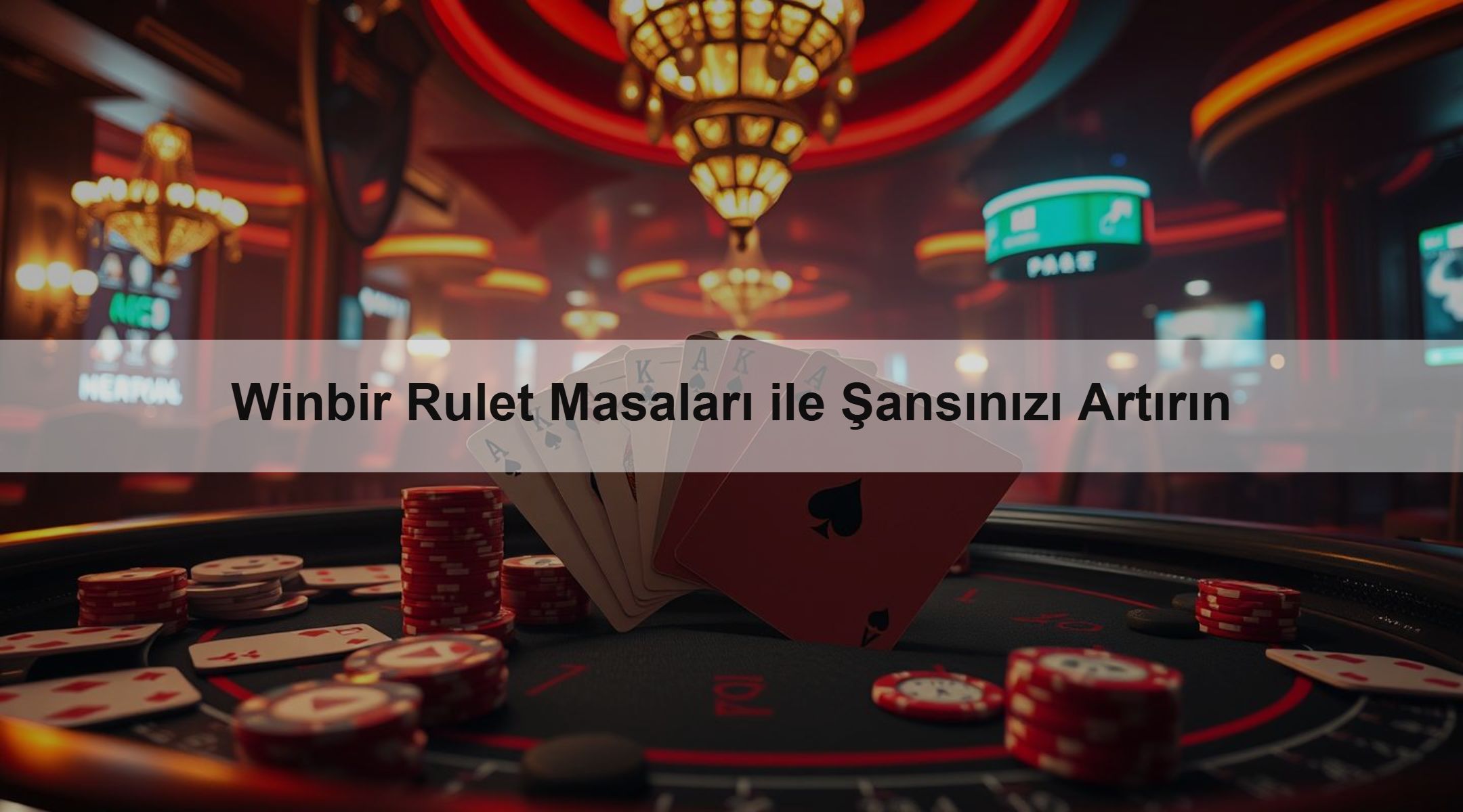 Winbir Rulet Masaları ile Şansınızı Artırın