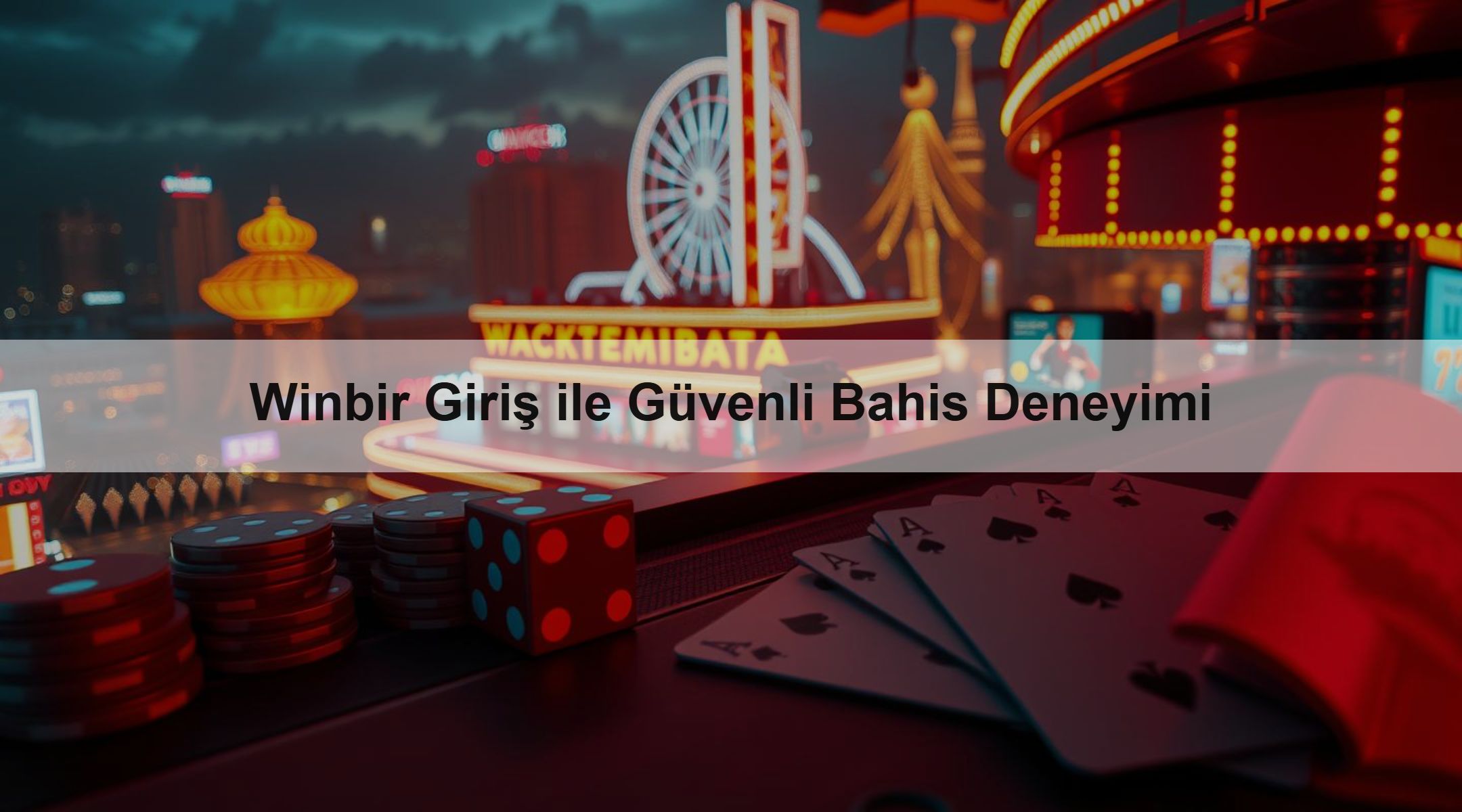 Winbir Giriş ile Güvenli Bahis Deneyimi