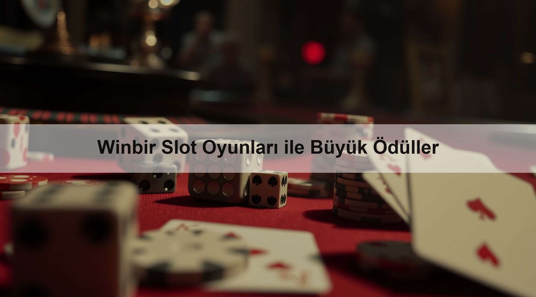 Winbir Slot Oyunları ile Büyük Ödüller