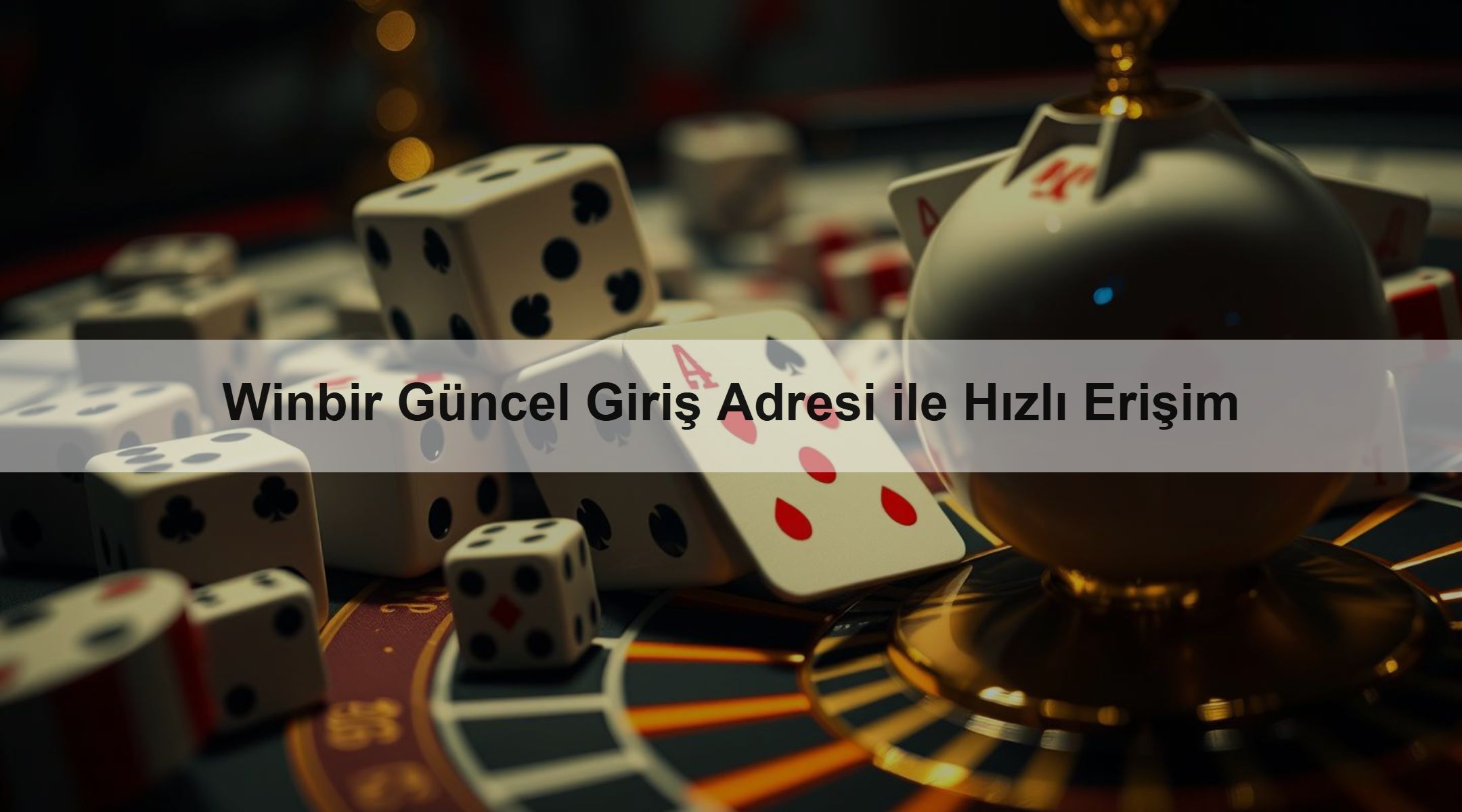 Winbir Güncel Giriş Adresi ile Hızlı Erişim